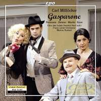Millöcker: Gasparone, Operetta in three acts